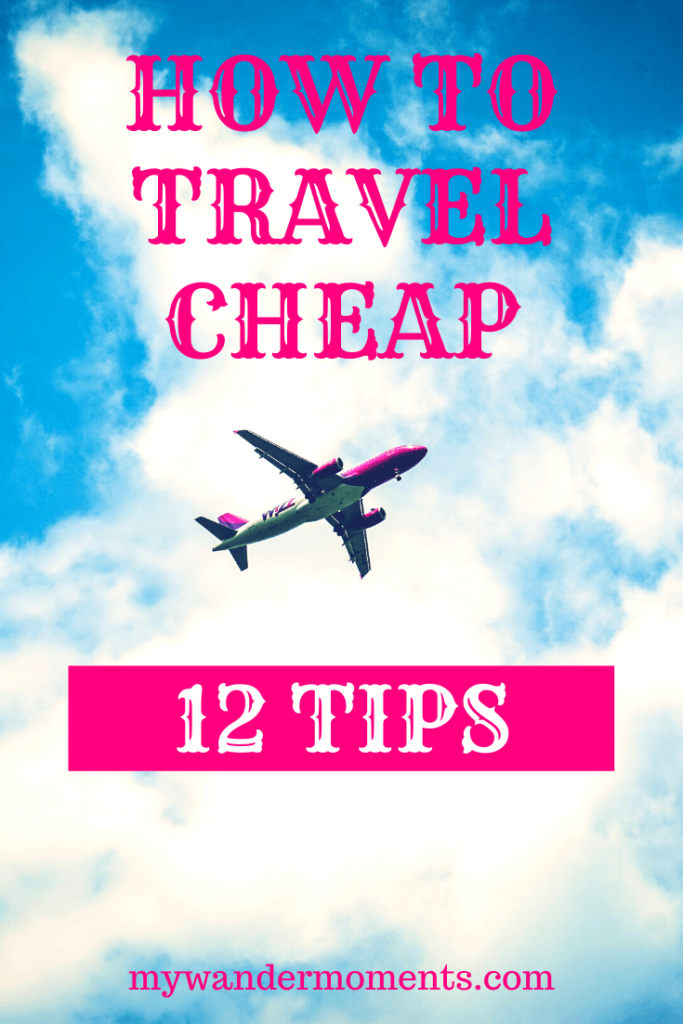 12 tips for traveling cheap